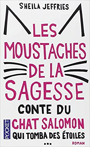 Sheila JEFFRIES - Les Moustaches de la sagesse