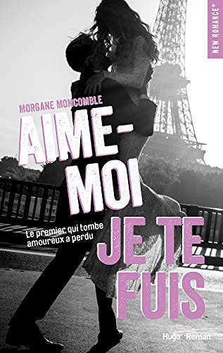 Morgane Moncomble - Aime-moi je te fuis (2018)