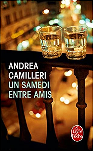 Andrea Camilleri - Un samedi entre amis