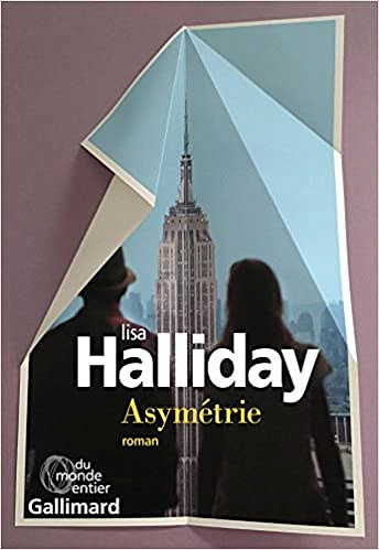 Lisa Halliday - Asymétrie (2018)