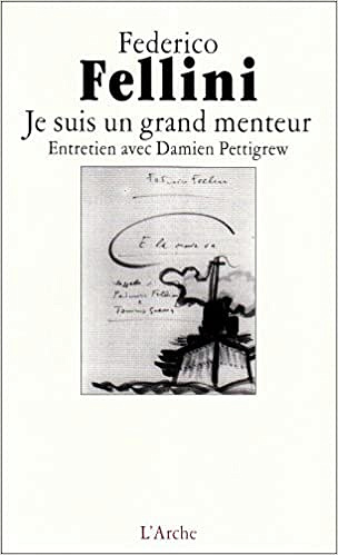 Federico Fellini - Je suis un grand menteur