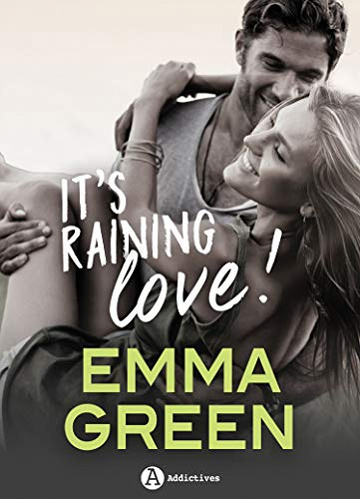 Emma M. Green - It’s Raining Love ! (2018)