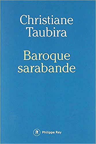 Christiane Taubira - Baroque sarabande (2018)
