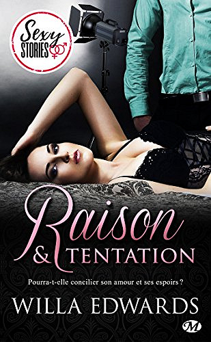 Willa Edwards - Raison et tentation - Sexy Stories (2018)