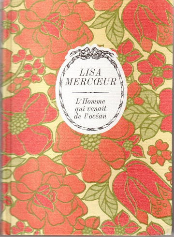 Lisa Mercoeur - L’Homme qui venait de l’océan