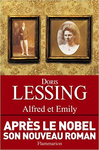 Doris Lessing - Alfred et Emily