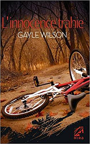 Gayle Wilson - L’INNOCENCE TRAHIE