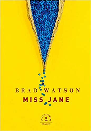 Brad Watson – Miss Jane (2018)
