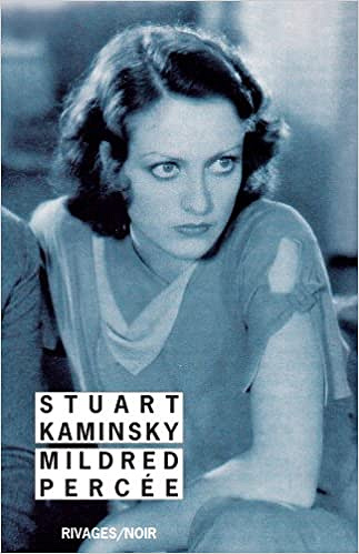 Stuart Kaminsky - Mildred percée