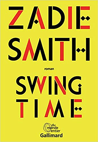Zadie Smith - Swing Time (2018)
