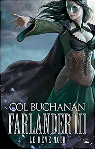 Col Buchanan - Le Rêve noir: Farlander