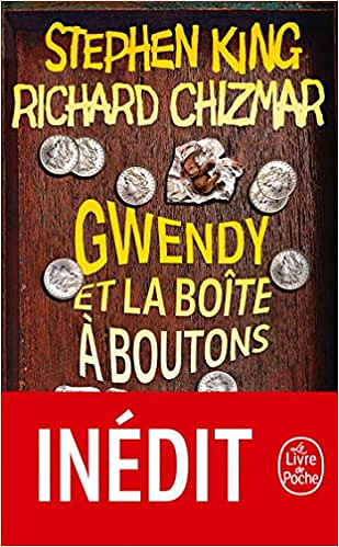 Stephen King & Richard Chizmar - Gwendy et la boîte à boutons