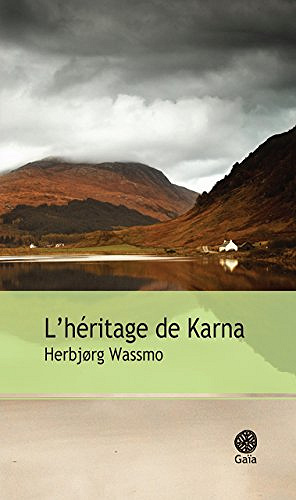 Herbjørg Wassmo - L’ héritage de Karna