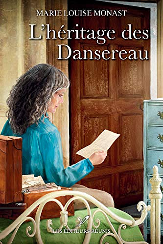 L’héritage des Dansereau - Marie Louise Monast (2018)