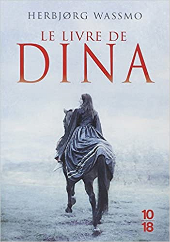 Herbjørg Wassmo - Le livre de Dina Big Book