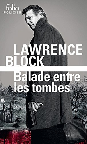 Lawrence Block - Balade entre les tombes (2018)