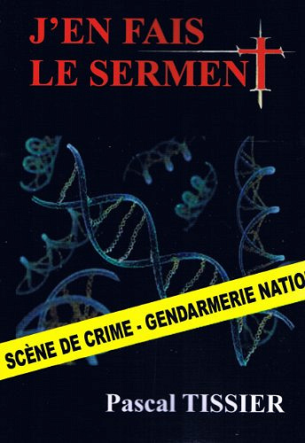 J’en fais le serment - Pascal TISSIER