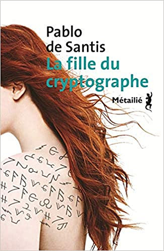 Pablo de Santis - La fille du cryptographe (2018)