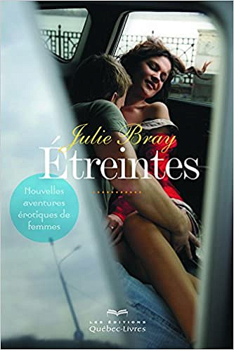 Julie Bray - Etreintes