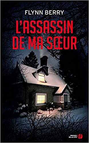 L’assassin de ma soeur - Flynn Berry (2018)