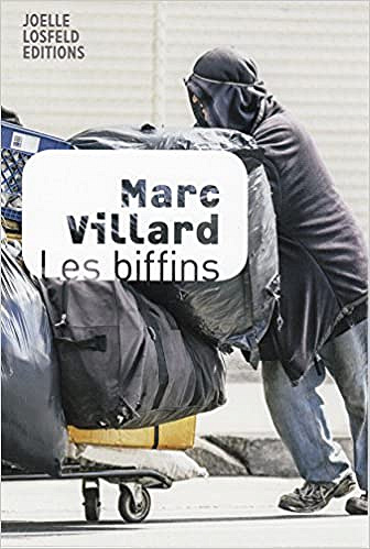 Marc Villard - Les biffins (2018)