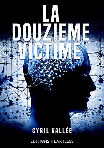 La douzième victime - Cyril Vallée (2018)