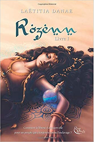 Laëtitia Danae - Rozenn, Livre I (2018)