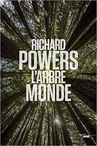 L’Arbre-Monde - Richard POWERS (2018)