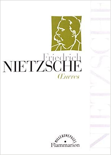 Friedrich Nietzsche – Oeuvres