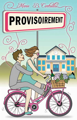 Provisoirement - Marie B. Cartaillac