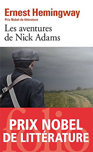 Les aventures de Nick Adams - Ernest Hemingway