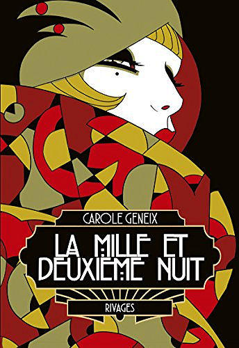 La mille et deuxième nuit - Carole Geneix (2018)