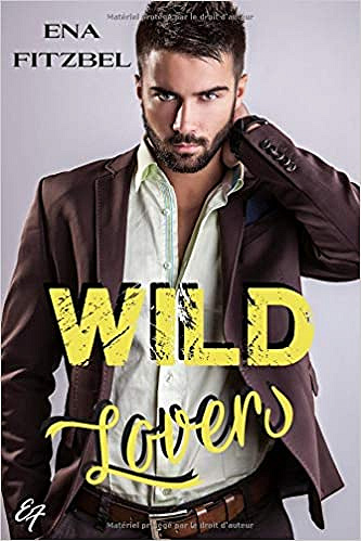 Ena Fitzbel - Wild Lovers (2018)