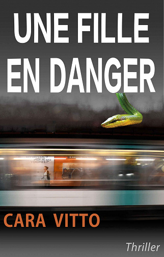 Une fille en danger - Cara Vitto (2018)