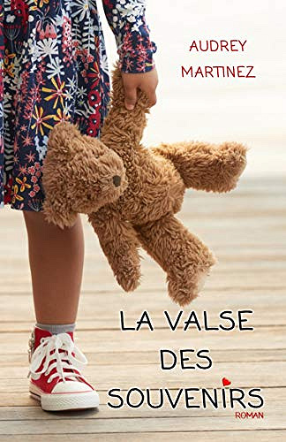 La valse des souvenirs (tome 1) - Audrey Martinez (2018)