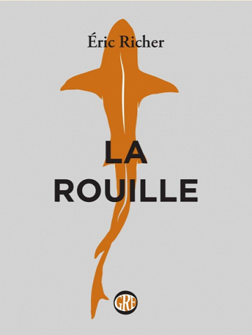 La Rouille - Eric Richer (2018)