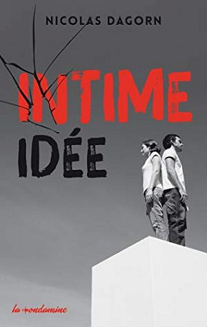 Intime idée - Nicolas Dagorn (2018)