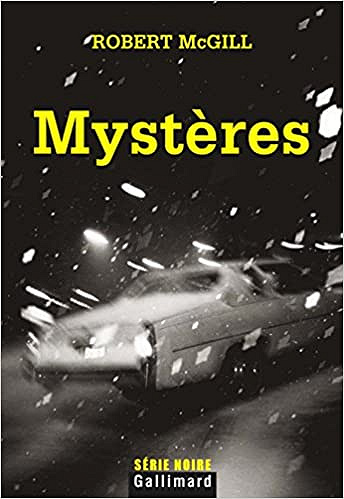 Robert McGill - Mystères