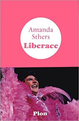 Amanda STHERS - Liberace
