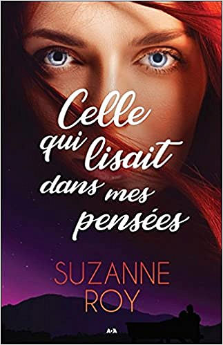 Suzanne Roy - Celle qui lisait dans mes pensées (2018)