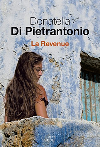 La revenue - Donatella Di Pietrantonia (2017)