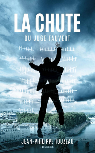 La chute du juge Fauvert - Jean-Philippe Touzeau (2018)