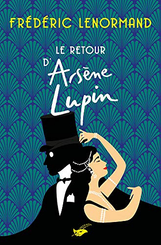 Le Retour d’Arsène Lupin - Frédéric Lenormand (2018)