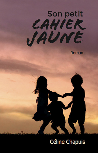 Son petit cahier jaune - Céline Chapuis
