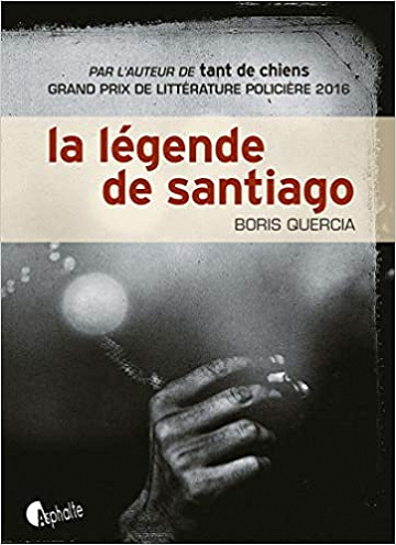 La légende de Santiago - Boris Quercia (2018)