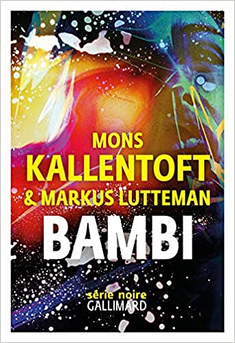 Bambi - Mons Kallentoft et Markus Lutteman (2018)