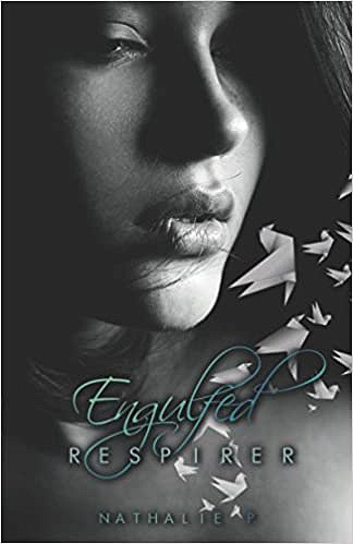Nathalie P – Engulfed: Respirer (2018)