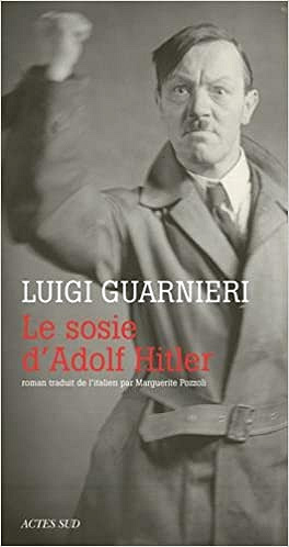 Luigi Guarnieri - Le sosie d’Adolf Hitler
