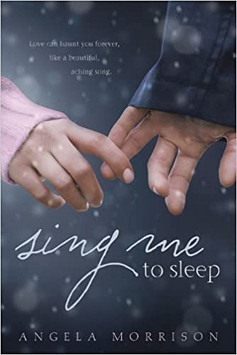 Angela Morrison – Sing Me to Sleep