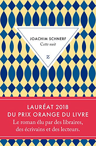 Joachim Schnerf - Cette nuit (Rentrée Littérature 2018)